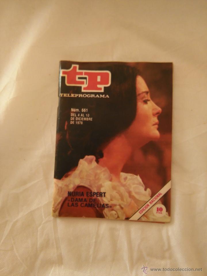 Coleccionismo de revista Teleprograma: TP TELEPROGRAMA N&ordm; 661 --- DICIEMBRE 1978 --- NURIA ESPERT - Foto 1