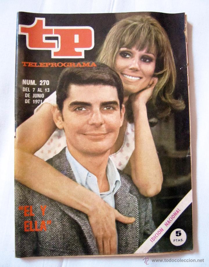 Coleccionismo de revista Teleprograma: TP TELEPROGRAMA N&ordm; 270 - DEL 7 AL 13 DE JUNIO DE 1971 - EL Y ELLA - Foto 1