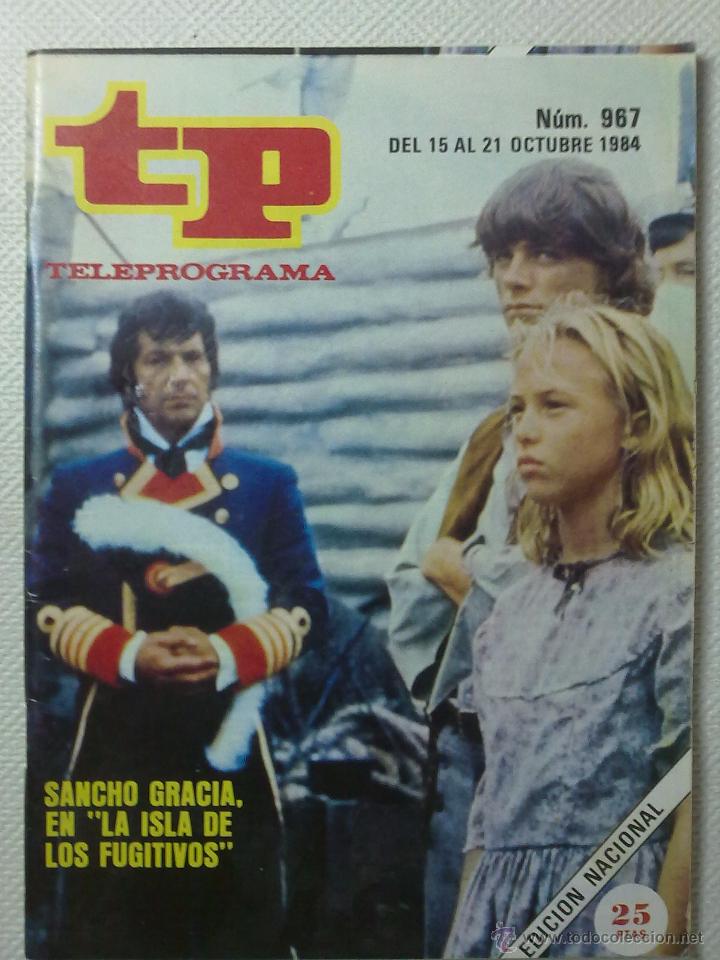 Coleccionismo de revista Teleprograma: TELEPROGRAMA N&ordm; 967 - 1984 - Foto 1