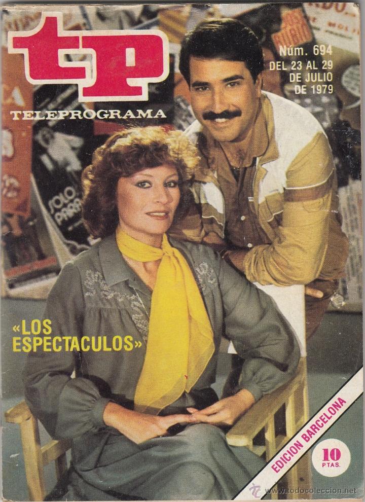 Coleccionismo de revista Teleprograma: REVISTA TP TELEPROGRAMA N&ordm; 694 A&Ntilde;O 1979. LOS ESPECTACULOS. - Foto 1