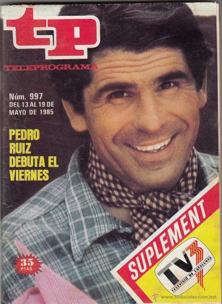 Coleccionismo de revista Teleprograma: REVISTA TP TELEPROGRAMA N&ordm; 997 A&Ntilde;O 1985. - Foto 1