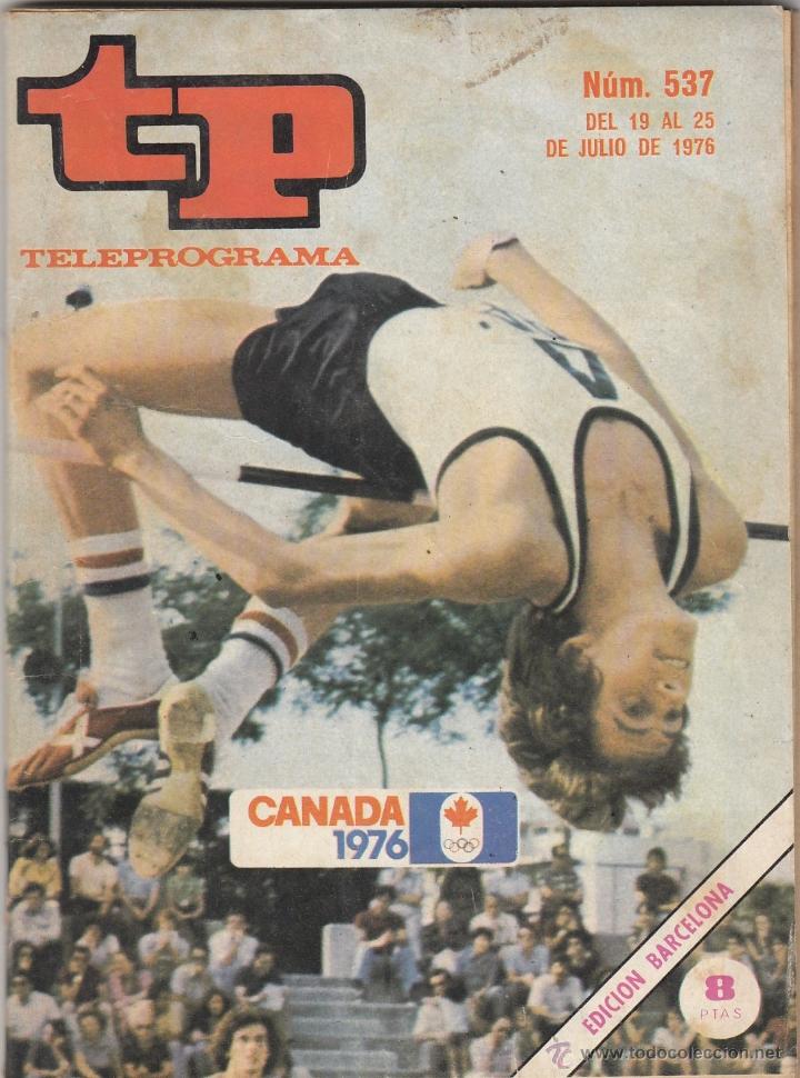 Coleccionismo de revista Teleprograma: REVISTA TP TELEPROGRAMA N&ordm; 573 A&Ntilde;O 1976. CANADA 1976. - Foto 1