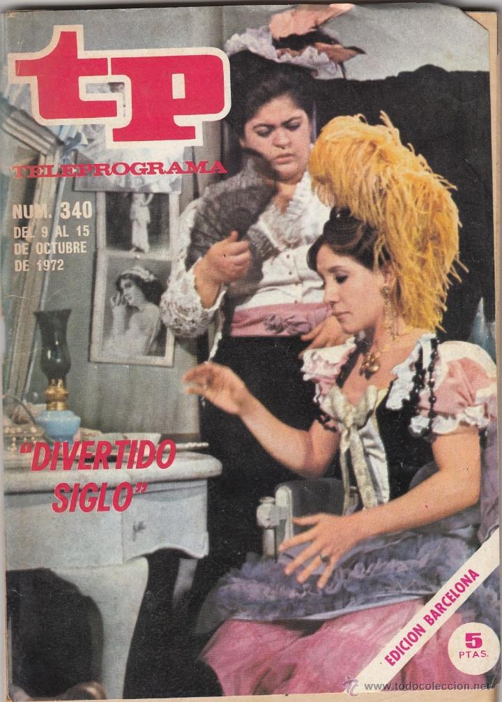 Coleccionismo de revista Teleprograma: REVISTA TP TELEPROGRAMA N&ordm; 340 A&Ntilde;O 1972. - Foto 1