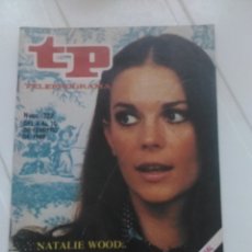 Coleccionismo de Revista Teleprograma: REVISTA TP N'723 NATALIE WOOD AÑO 1980