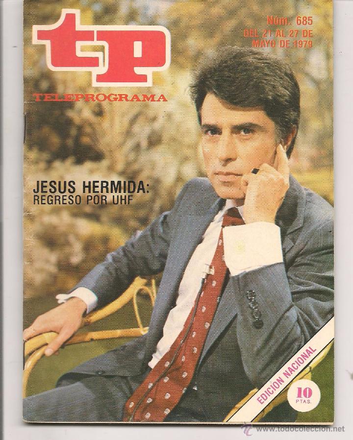 Coleccionismo de revista Teleprograma: TP. TELEPROGRAMA. N&ordm; 685.  27 MAYO 1979. (P/D41) - Foto 1