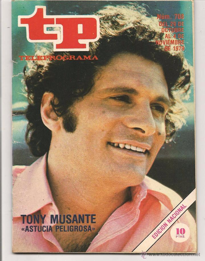 Coleccionismo de revista Teleprograma: TP. TELEPROGRAMA. N&ordm; 708.  4 NVBRE.1979. (P/D41) - Foto 1