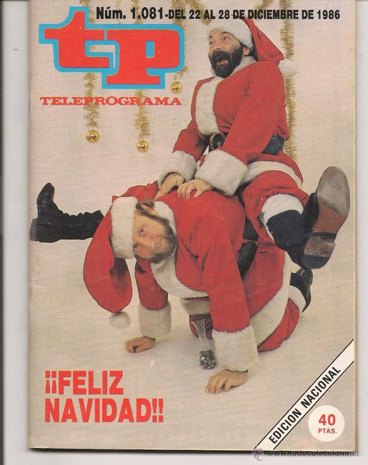 Coleccionismo de revista Teleprograma: TP. TELEPROGRAMA. N&ordm; 1081.  DEL 22 AL 28 DCBRE. 1986. (P/D41) - Foto 1