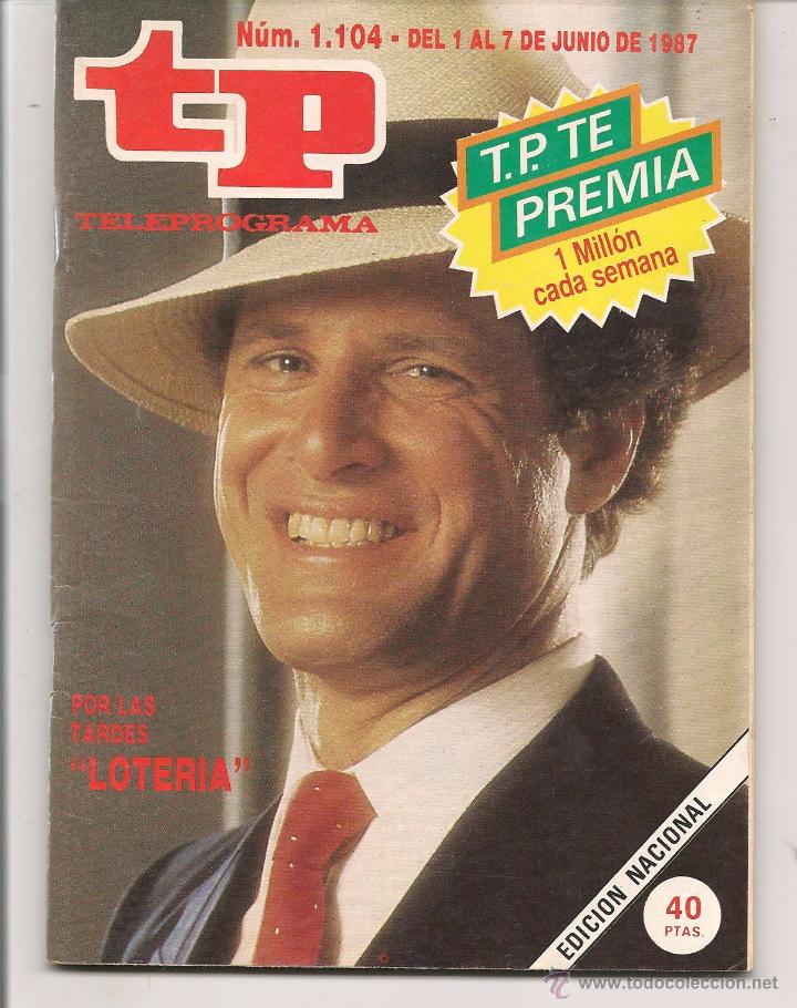Coleccionismo de revista Teleprograma: TP. TELEPROGRAMA. N&ordm; 1104. DEL 1 AL 7 JUNIO 1987. (P/D41) - Foto 1