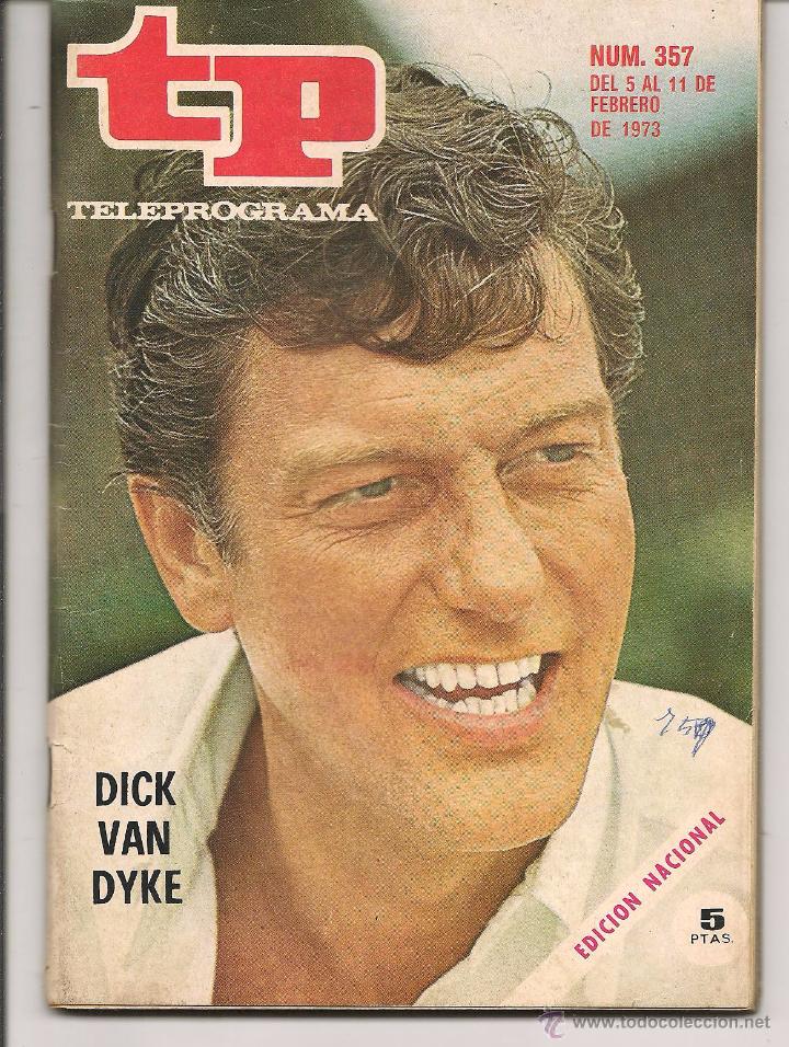 Coleccionismo de revista Teleprograma: TP. TELEPROGRAMA. N&ordm; 357. DICK VAN DYKE.  FEBRERO 1973. (P/D43) - Foto 1