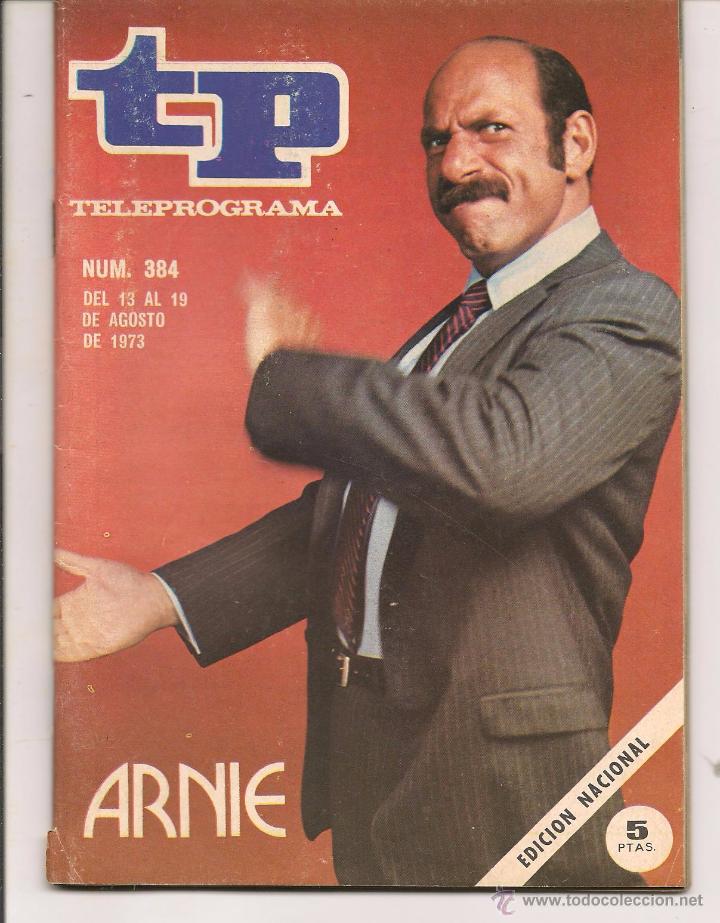 Coleccionismo de revista Teleprograma: TP. TELEPROGRAMA. N&ordm; 384. ARNIE.  AGOSTO 1973. (P/D43) - Foto 1