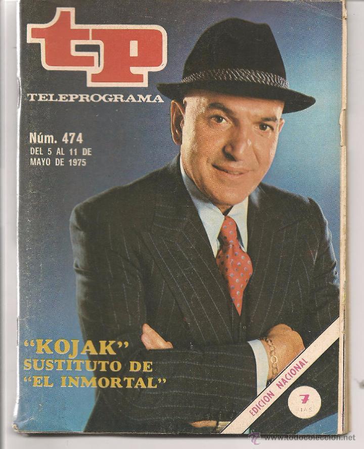 Coleccionismo de revista Teleprograma: TP. TELEPROGRAMA. N&ordm; 474. KOJAK.  MAYO 1975. (P/D44) - Foto 1