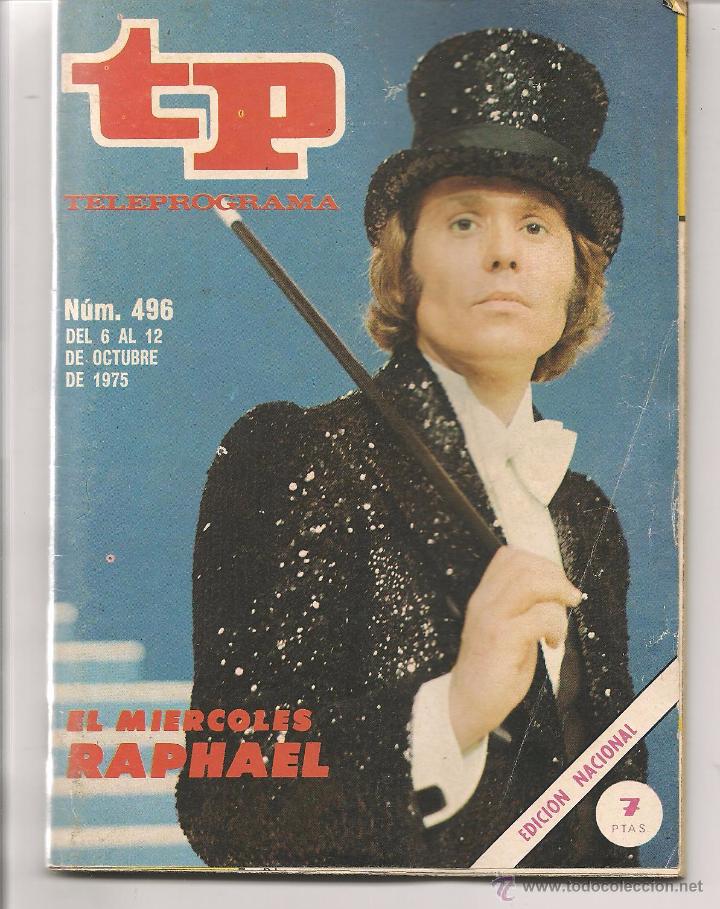 Coleccionismo de revista Teleprograma: TP. TELEPROGRAMA. N&ordm; 496. RAPHAEL.  OCTUBRE 1975. (P/D44) - Foto 1