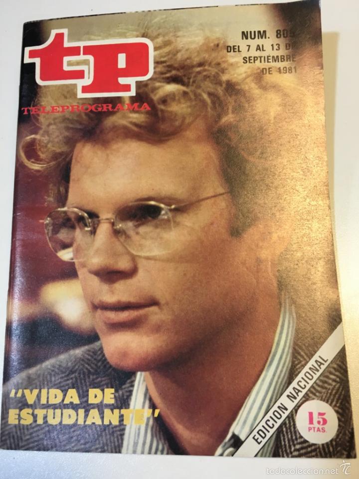 Coleccionismo de revista Teleprograma: TELEPROGRAMA TP SEPTIEMBRE DEL 81 PORTADA VIDA DE ESTUDIANTE - Foto 1