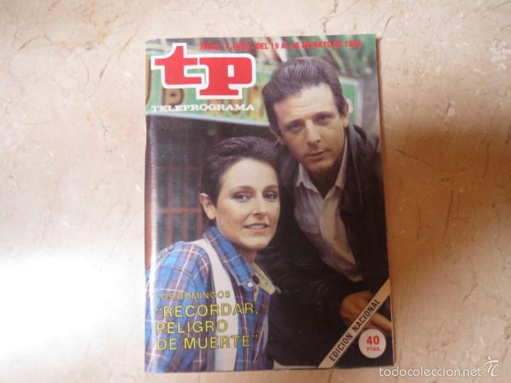 Coleccionismo de revista Teleprograma: TP TELEPROGRAMA N&ordm; 1050 MAYO 1986,RECORDAR PELIGRO DE MUERTE. - Foto 1