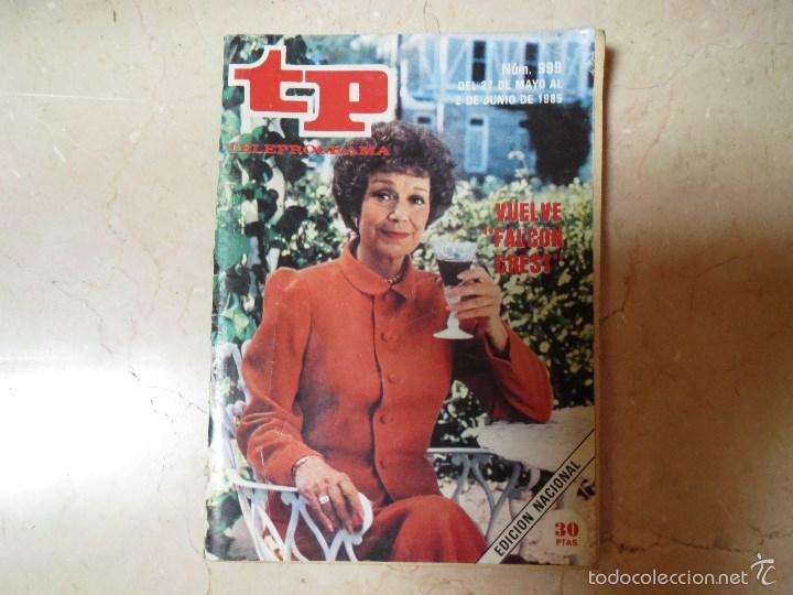 Coleccionismo de revista Teleprograma: TP TELEPROGRAMA N&ordm; 999 1985,VUELVE FALCON CREST. - Foto 1
