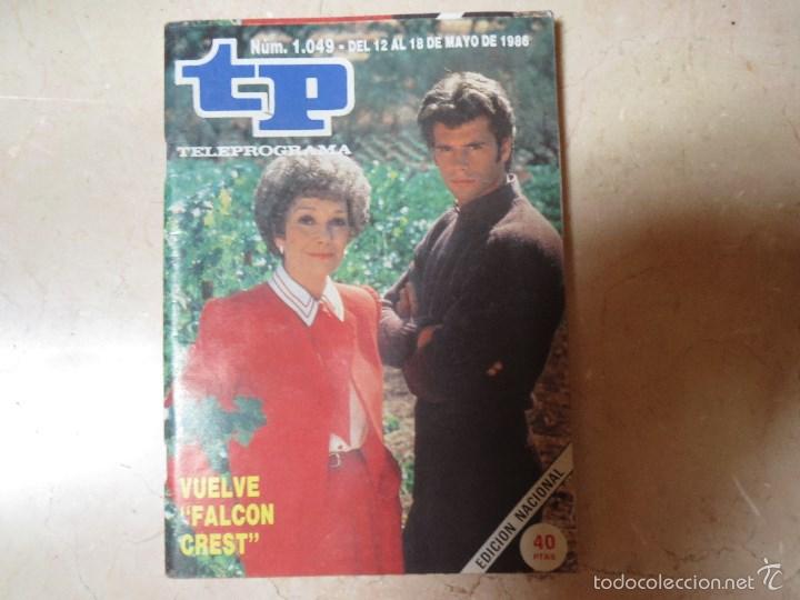 Coleccionismo de revista Teleprograma: TP TELEPROGRAMA N&ordm; 1049,1986 VUELVE FALCON CREST - Foto 1