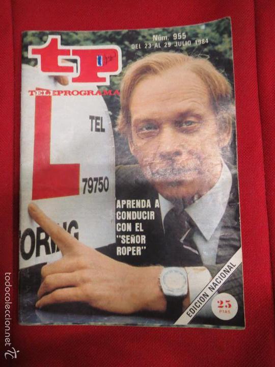 Coleccionismo de revista Teleprograma: TP TELEPROGRAMA N&ordm; 995 APRENDE A CONDUCIR CON EL SE&Ntilde;OR ROPER JULIO 1984. - Foto 1