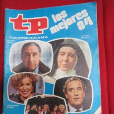 Coleccionismo de Revista Teleprograma: TP TELEPROGRAMA Nº 987 LOS MEJORES 84, MARZO 1985.. Lote 56076292