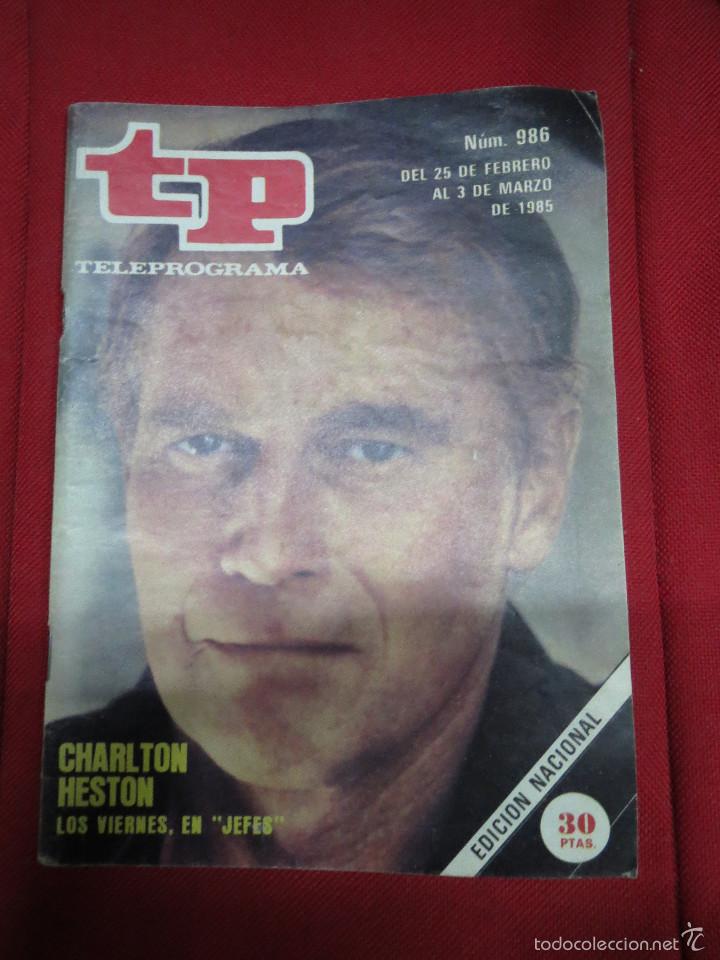 Coleccionismo de revista Teleprograma: TP TELEPROGRAMA N&ordm; 986 CHARLTON HESTON EN JEFES. - Foto 1