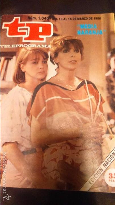 Coleccionismo de revista Teleprograma: TP TELEPROGRAMA 1040 1986 MEDIA NARANJA - Foto 1