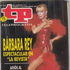 Collectionnisme de Magazine Teleprograma: REVISTA TP TELEPROGRAMA Nº 1544 AÑO 1995. BARBARA REY. LA REVISTA. . Lote 61613716