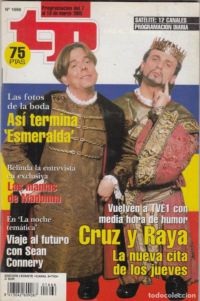 Coleccionismo de revista Teleprograma: REVISTA TP TELEPROGRAMA N&ordm; 1666. CRUZ Y RAYA. - Foto 1