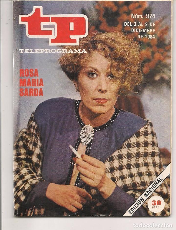 Coleccionismo de revista Teleprograma: TP. TELEPROGRAMA. N&ordm; 974. ROSA MARIA SARD&Aacute;,(T/4) - Foto 1