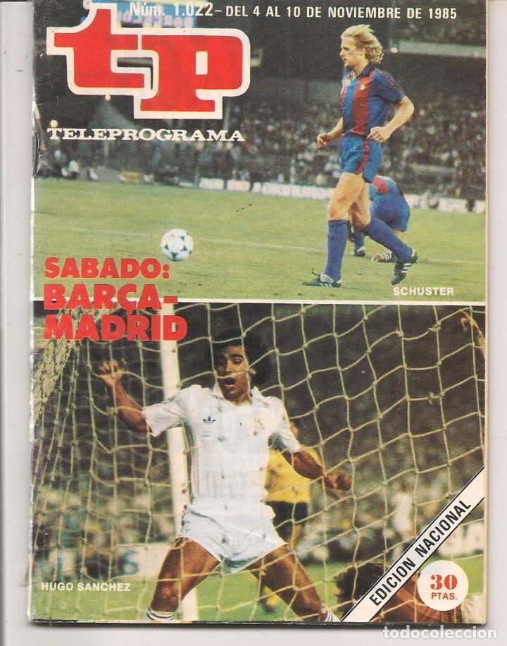Coleccionismo de revista Teleprograma: TP. TELEPROGRAMA. N&ordm; 1022. (T/4) - Foto 1