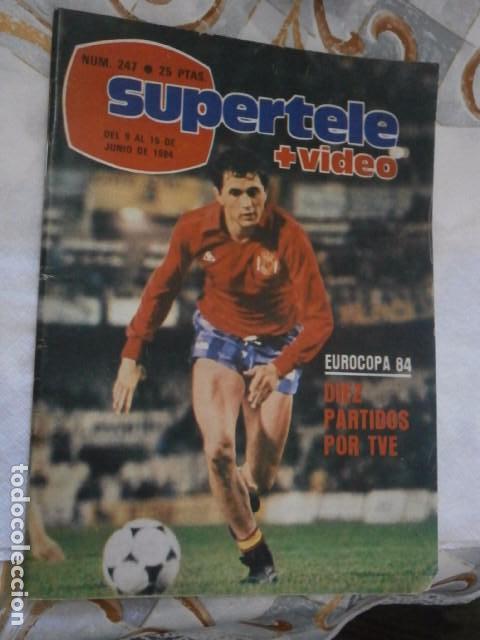 Coleccionismo de revista Teleprograma: Supertele N 247, 1984. - Foto 1