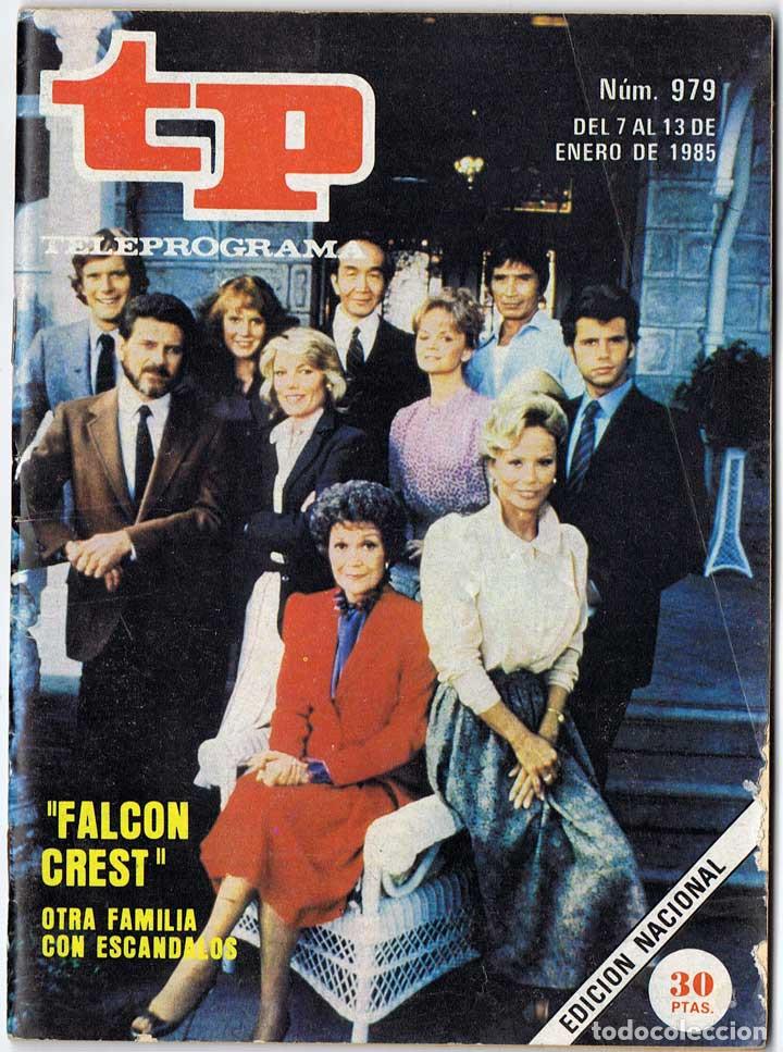 Coleccionismo de revista Teleprograma: Revista TP Teleprograma N&ordm; 979. Falcon Crest. 1985 - Foto 1
