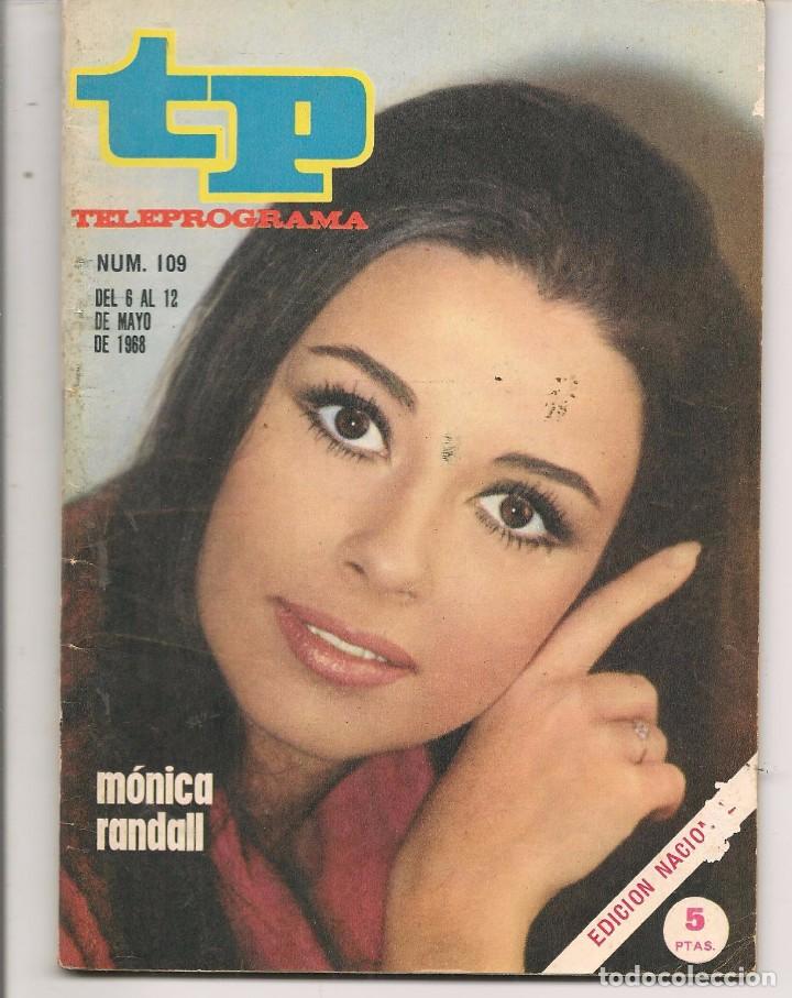 Coleccionismo de revista Teleprograma: TP. TELEPROGRAMA. N&ordm; 109. M&Oacute;NICA RANDALL.  (C/U) - Foto 1