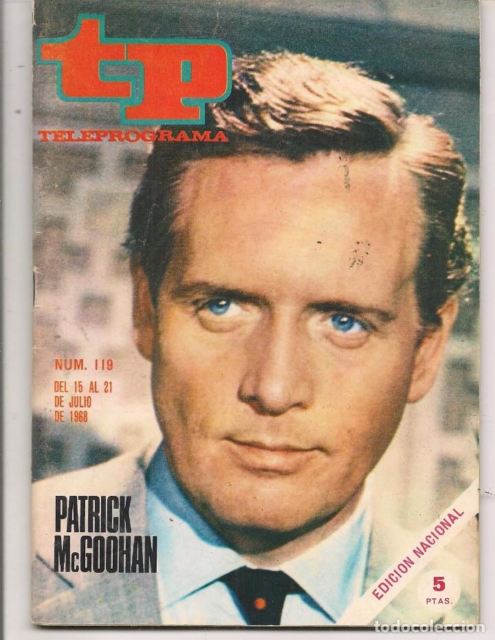Coleccionismo de revista Teleprograma: TP. TELEPROGRAMA. N&ordm; 119. PATRICK MC GOOHAM.  (C/U) - Foto 1