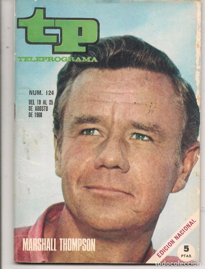 Coleccionismo de revista Teleprograma: TP. TELEPROGRAMA. N&ordm; 124. MARSHALL THOMPSON.  (C/U) - Foto 1