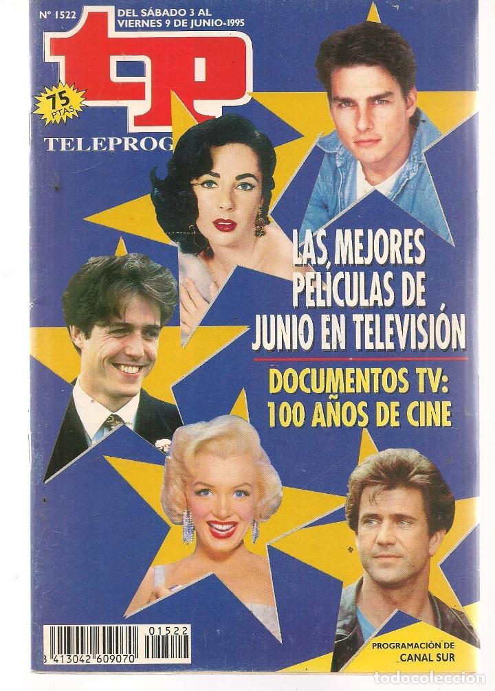 Coleccionismo de revista Teleprograma: TP. TELEPROGRAMA. N&ordm; 1522.  9 JUNIO 1995. (P/C33) - Foto 1
