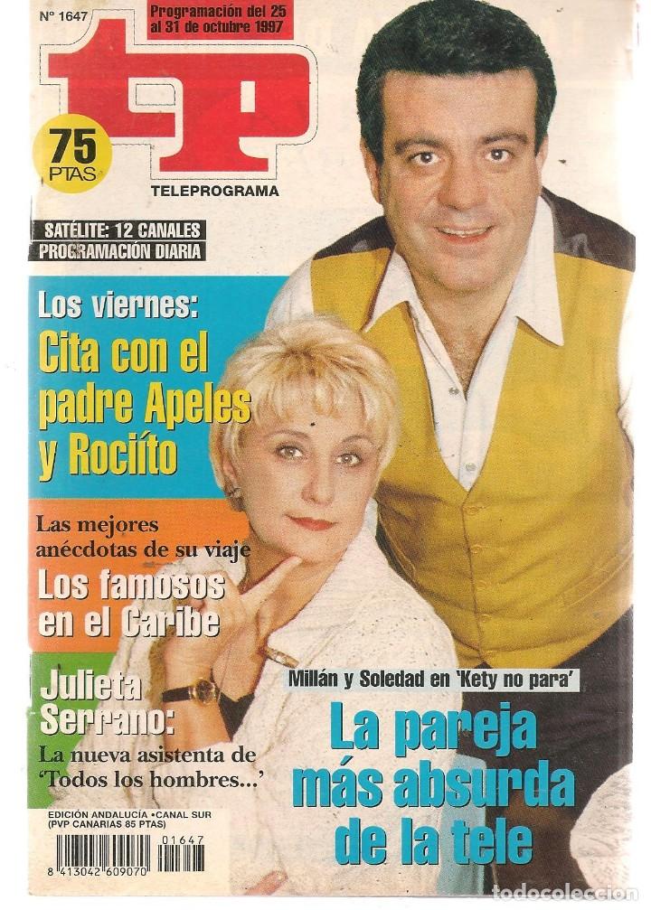 Coleccionismo de revista Teleprograma: TP. TELEPROGRAMA. N&ordm; 1647. MILL&Aacute;N Y SOLEDAD. 25 OCTUBRE 1997. (P/C33) - Foto 1