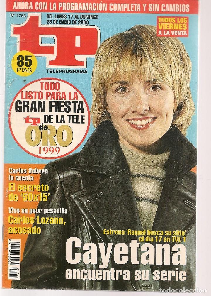 Coleccionismo de revista Teleprograma: TP. TELEPROGRAMA. N&ordm; 1763. .17 ENERO 2000. (P/C33) - Foto 1