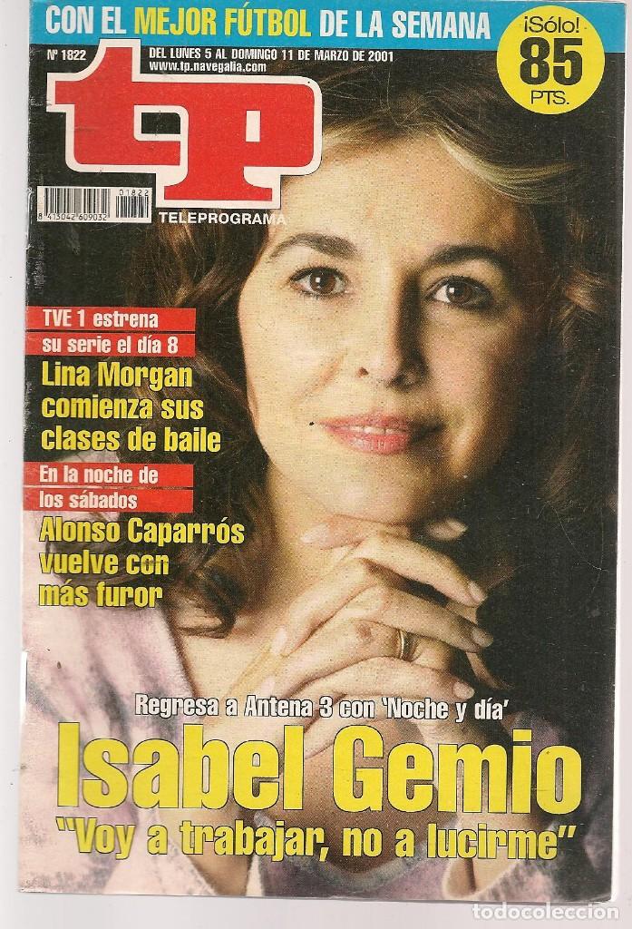 Coleccionismo de revista Teleprograma: TP. TELEPROGRAMA. N&ordm; 1822. ISABEL GEMIO.  5 MARZO 2001. (P/C33) - Foto 1