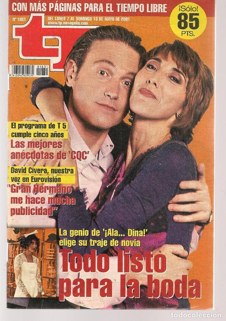 Coleccionismo de revista Teleprograma: TP. TELEPROGRAMA. N&ordm; 1831. . 7 MAYO 2001. (P/C33) - Foto 1