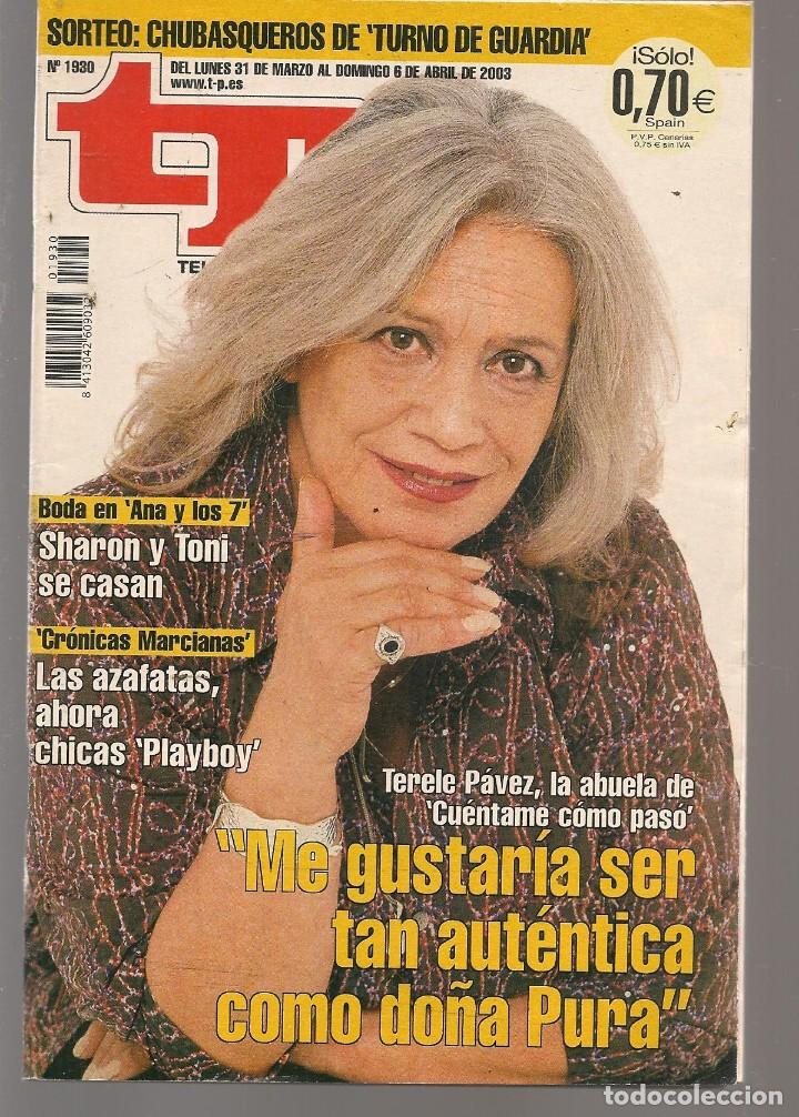 Coleccionismo de revista Teleprograma: TP. TELEPROGRAMA. N&ordm; 1930. TERELEZ P&Aacute;VEZ. 31 MARZO 2003. (P/C33) - Foto 1