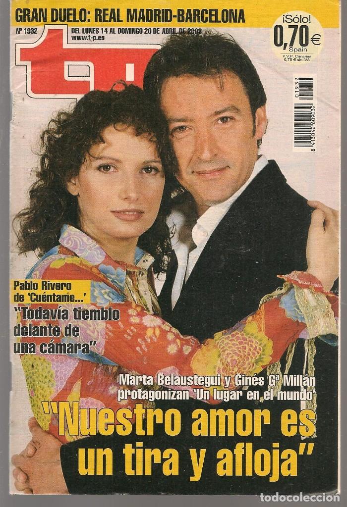 Coleccionismo de revista Teleprograma: TP. TELEPROGRAMA. N&ordm; 1932. . 14 ABRIL 2003. (P/C33) - Foto 1