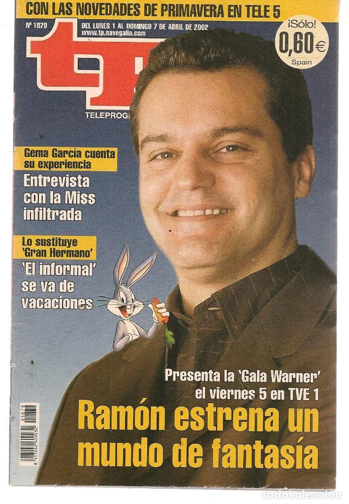 Coleccionismo de revista Teleprograma: TP. TELEPROGRAMA. N&ordm; 1878. . 1 ABRIL 2002. (P/C33) - Foto 1