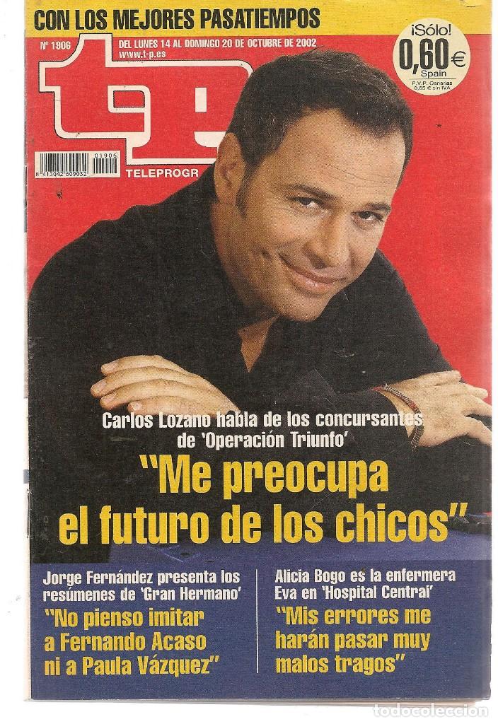 Coleccionismo de revista Teleprograma: TP. TELEPROGRAMA. N&ordm; 1906. 14 OCTUBRE 2002. (P/C33) - Foto 1