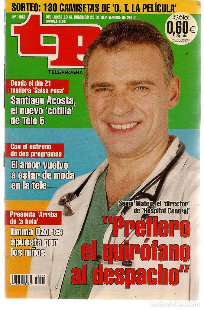 Coleccionismo de revista Teleprograma: TP. TELEPROGRAMA. N&ordm; 1903. SERGI MATEU. 29 SEPBRE 2002. (P/C34) - Foto 1