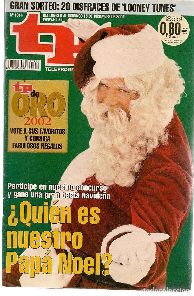 Coleccionismo de revista Teleprograma: TP. TELEPROGRAMA. N&ordm; 1914. 15 DICIEMBRE 2002. (P/C34) - Foto 1