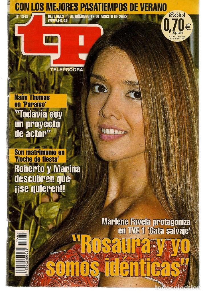 Coleccionismo de revista Teleprograma: TP. TELEPROGRAMA. N&ordm; 1949. 17 AGOSTO 2003. (P/C34) - Foto 1