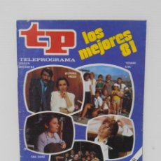 Coleccionismo de Revista Teleprograma: REVISTA TP, TELEPROGRAMA, NUM 833, AÑO 1982, LOS MEJORES DEL 81