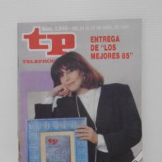 Coleccionismo de Revista Teleprograma: REVISTA TP, TELEPROGRAMA, NUM 1046, AÑO 1986, ENTREGA DE LOS MEJORES 85. Lote 139568446