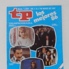 Coleccionismo de Revista Teleprograma: REVISTA TP, TELEPROGRAMA, NUM 1091, AÑO 1987, LOS MEJORES DEL 86. Lote 139874202