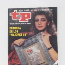 Coleccionismo de Revista Teleprograma: REVISTA TP, TELEPROGRAMA, NUM 1092, AÑO 1987, ENTREGA DE LOS MEJORES DEL 86. Lote 139874290