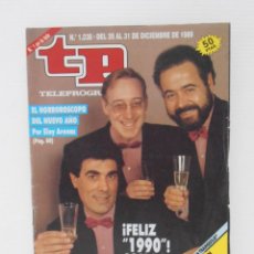 Coleccionismo de Revista Teleprograma: REVISTA TP, TELEPROGRAMA, NUM 1238, AÑO 1989, FELIZ 1990. Lote 146852906